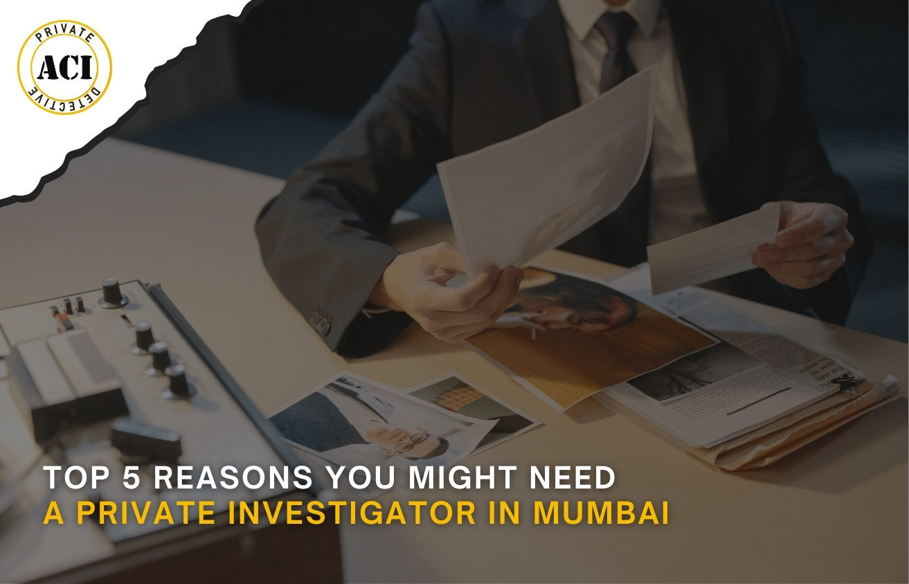Private Investigator in Mumbai